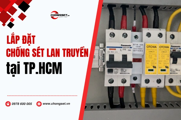 Lắp đặt chống sét lan truyền tại TP.HCM cho nhà dân